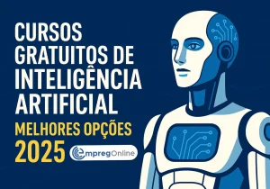 Cursos gratuitos de inteligência artificial: Melhores opções 2025 - Emprego Online