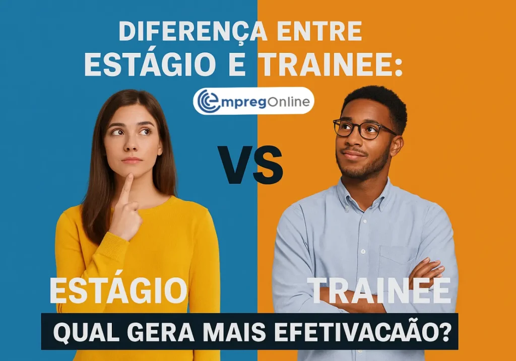 Diferença entre estágio e trainee: Qual gera mais efetivação? - Emprego Online