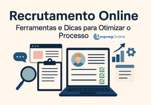 Recrutamento Online: Ferramentas para Otimizar o Processo - Emprego Online