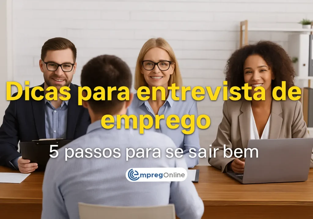 Dicas para entrevista de emprego: 5 passos para se sair bem - Emprego Online