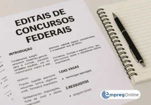 Editais de concursos federais: Como interpretar e evitar erros - Emprego Online