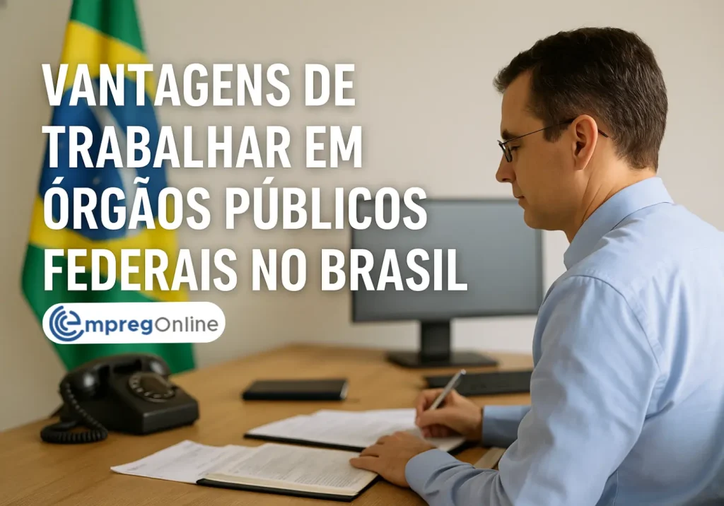 Trabalhar em órgãos públicos: Vantagens e Benefícios - Emprego Online