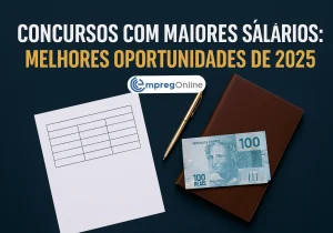Concursos com Maiores Salários: Melhores Oportunidades - Emprego Online
