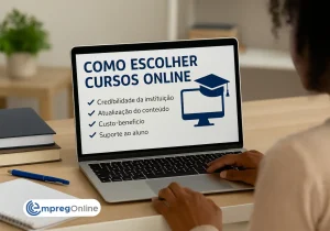 Como escolher cursos online que agregam valor - Emprego Online